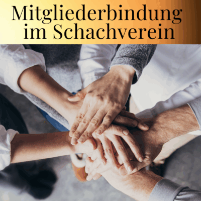 #189 | Mitgliederbindung im Schachverein