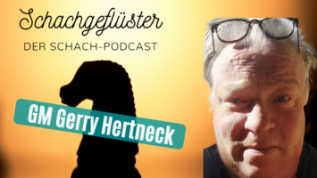 #159 | GM Gerry Hertneck über Vincent Keymer & weitere Fragen