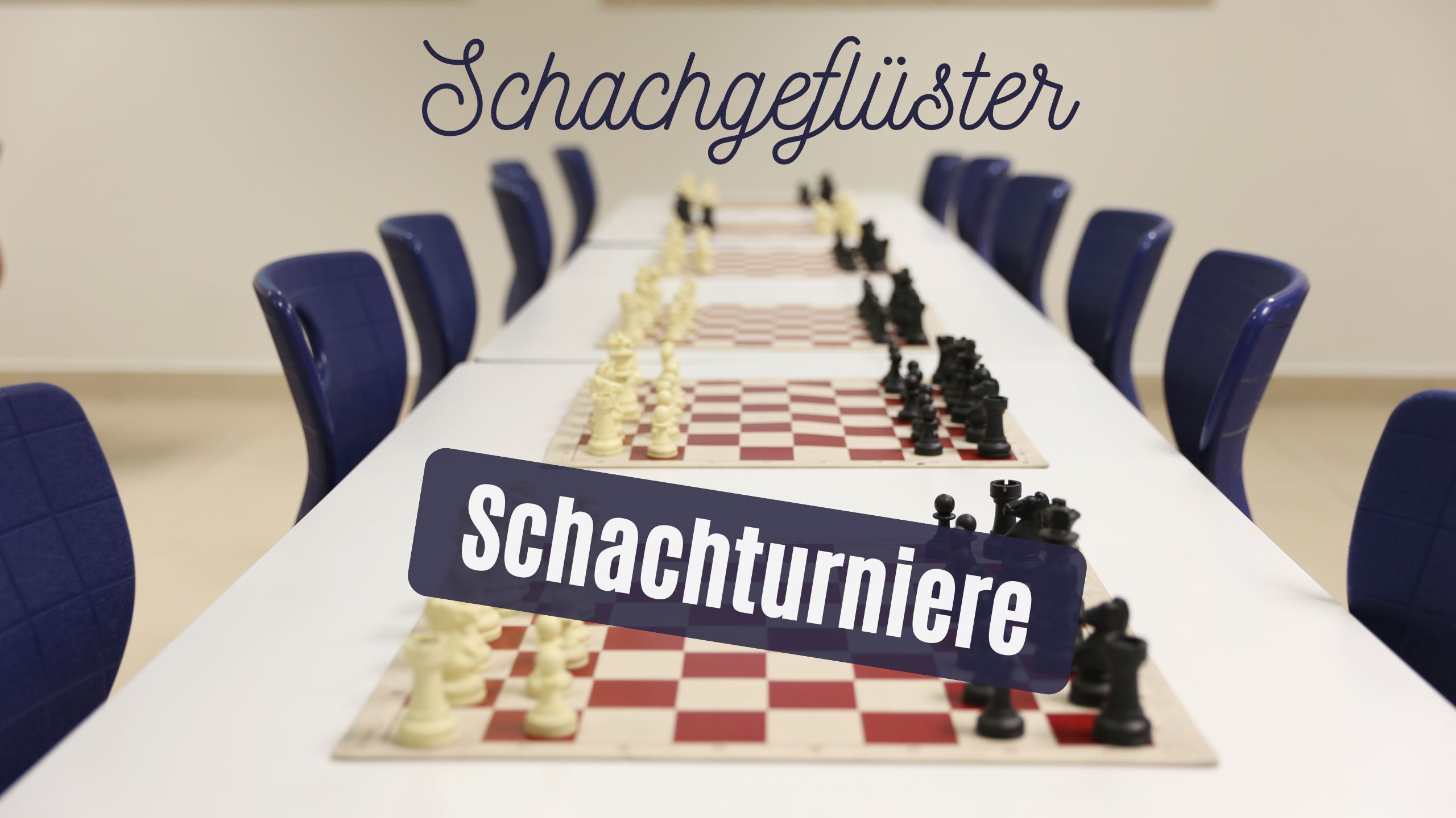 Schachturniere