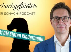 GM Stefan Kindermann – mit dem Königsplan zum Erfolg