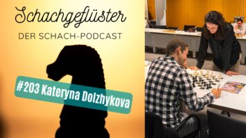 #203 | Die deutsche Meisterin WIM Kateryna Dolzhykova