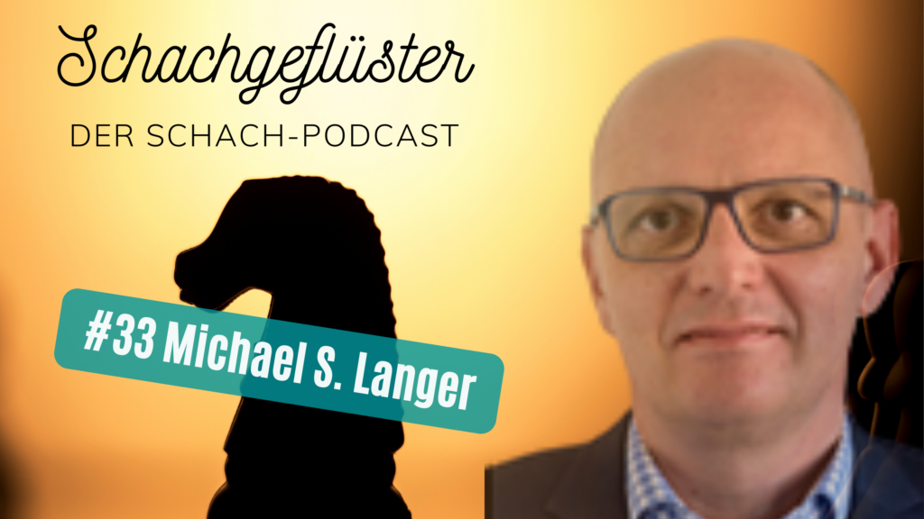 Der Schachpolitiker Michael S. Langer