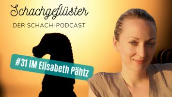 #31 | Die beste Deutsche | IM Elisabeth Pähtz