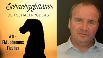 #11 | Der Experte für Schachkultur | FM Johannes Fischer