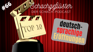 #66 | TOP 10 deutschsprachige Eröffnungen