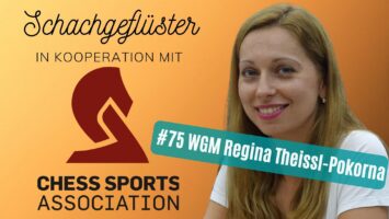 #75 | WGM Regina Theissl-Pokorna