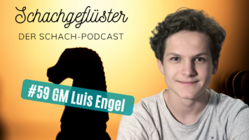 #59 | GM Luis Engel